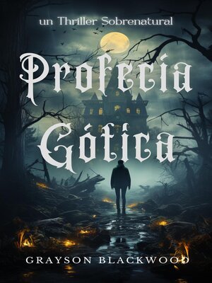 cover image of Profecía Gótica